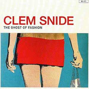 clem_snide_the_ghost_of_fashion