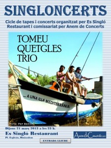 Cartell Tomeu Quetgles Trio als SINGLONCERTS